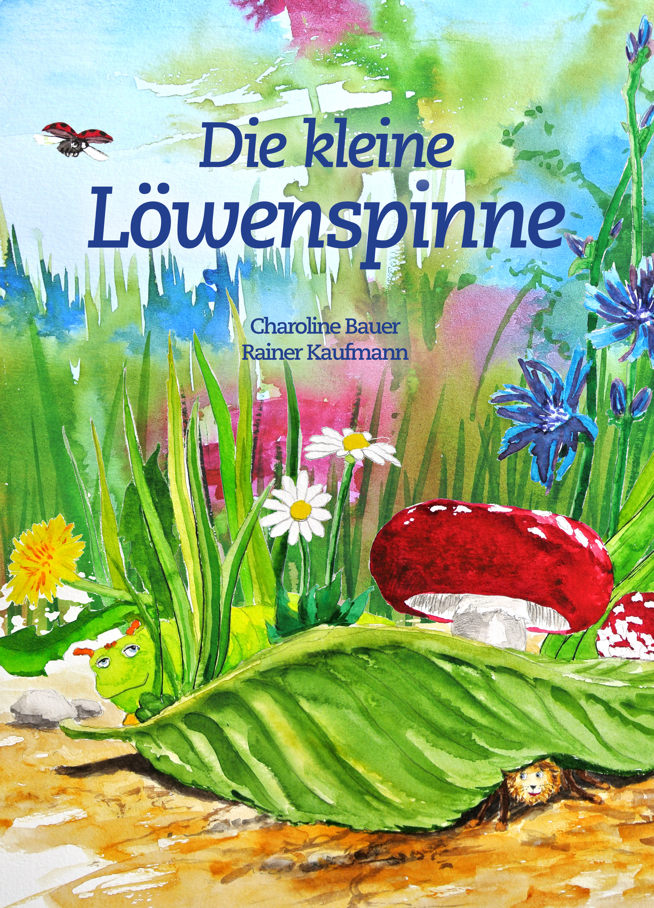 Cover Die kleine Löwenspinne von Charoline Bauer
