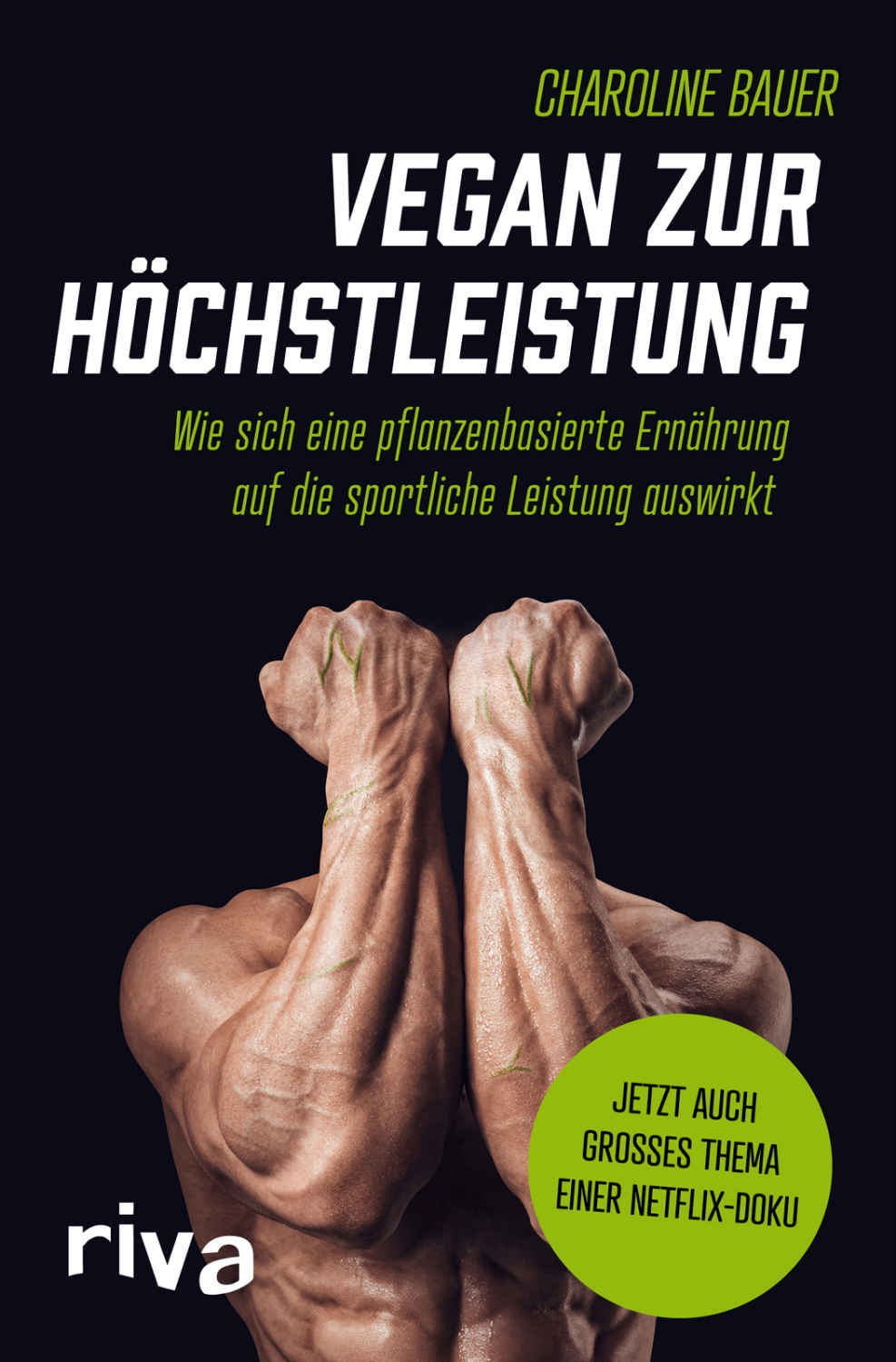 Buch Vegan zur Höchstleistung von Autorin Charoline Bauer